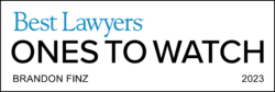 Brandon Finz Award from Best Lawyers - Ones to Watch