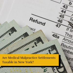 filing taxes for 2021 - are medical malpractice settlements taxable?