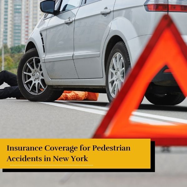 pedestrian accident in new york - pedestrian accident insurance coverage